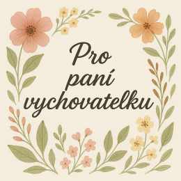 Dárkový poukaz elektronický v hodnotě 200 Kč pro paní vychovatelku